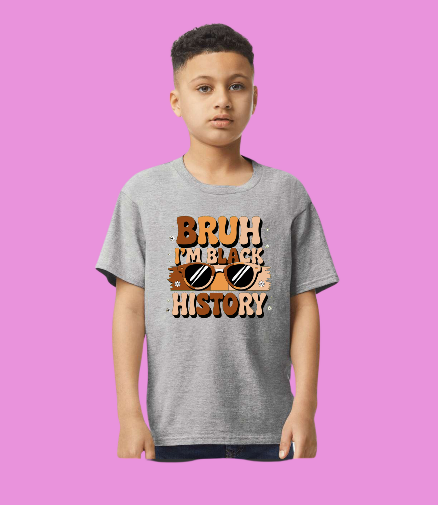 Bruh I Am Black History (Youth)