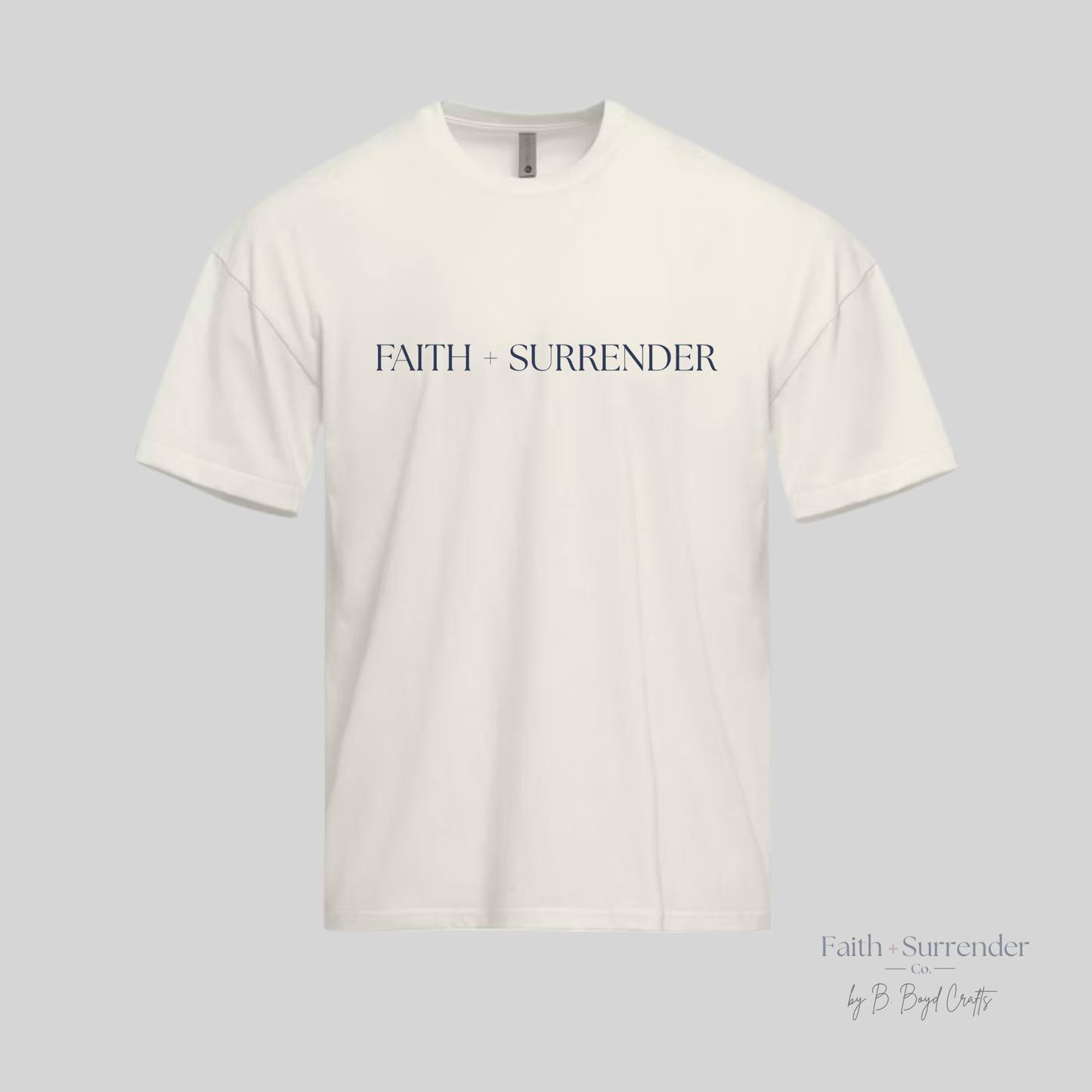 Faith + Surrender Minimalist Christian T-Shirt