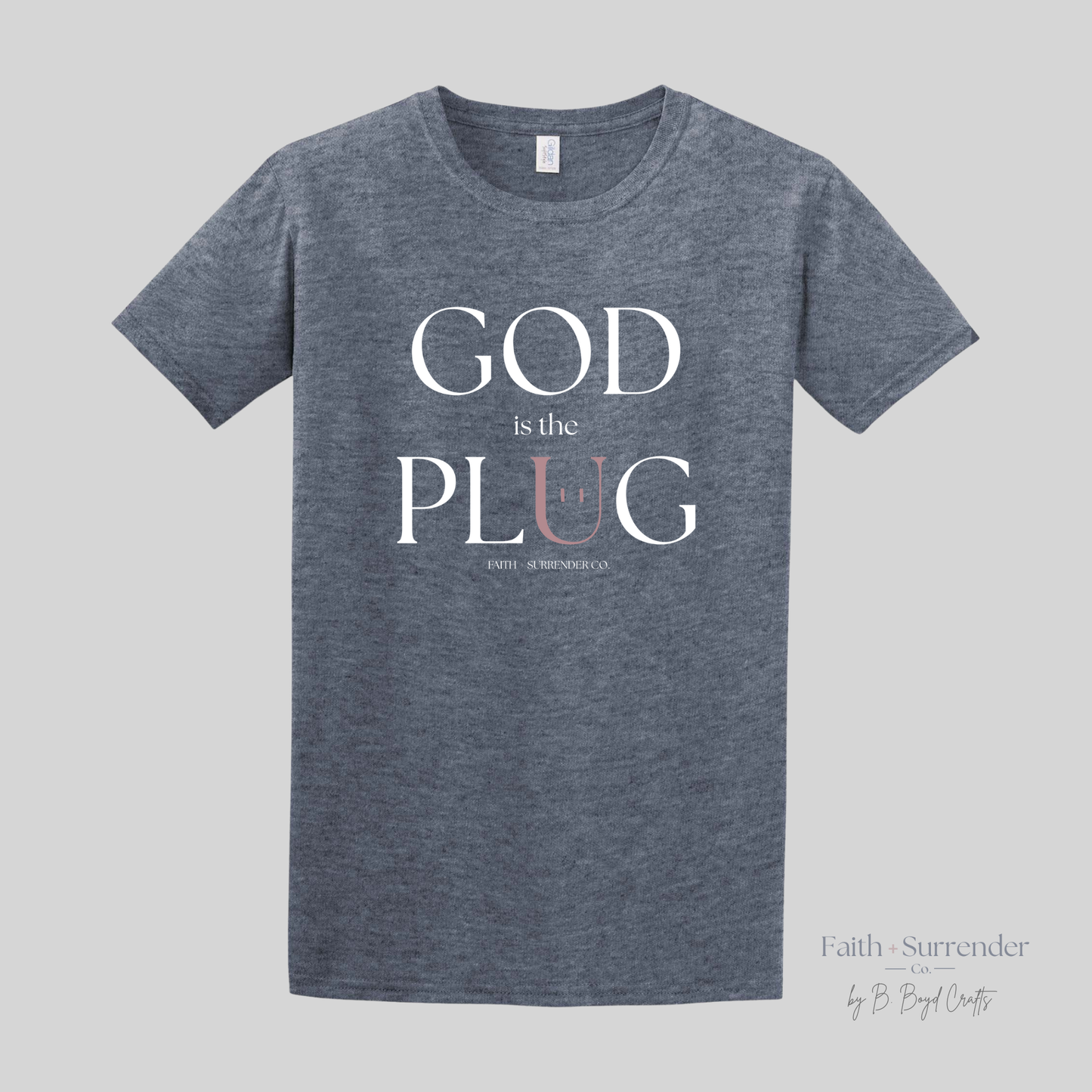 God Is the Plug Christian T-Shirt – Faith Statement Tee