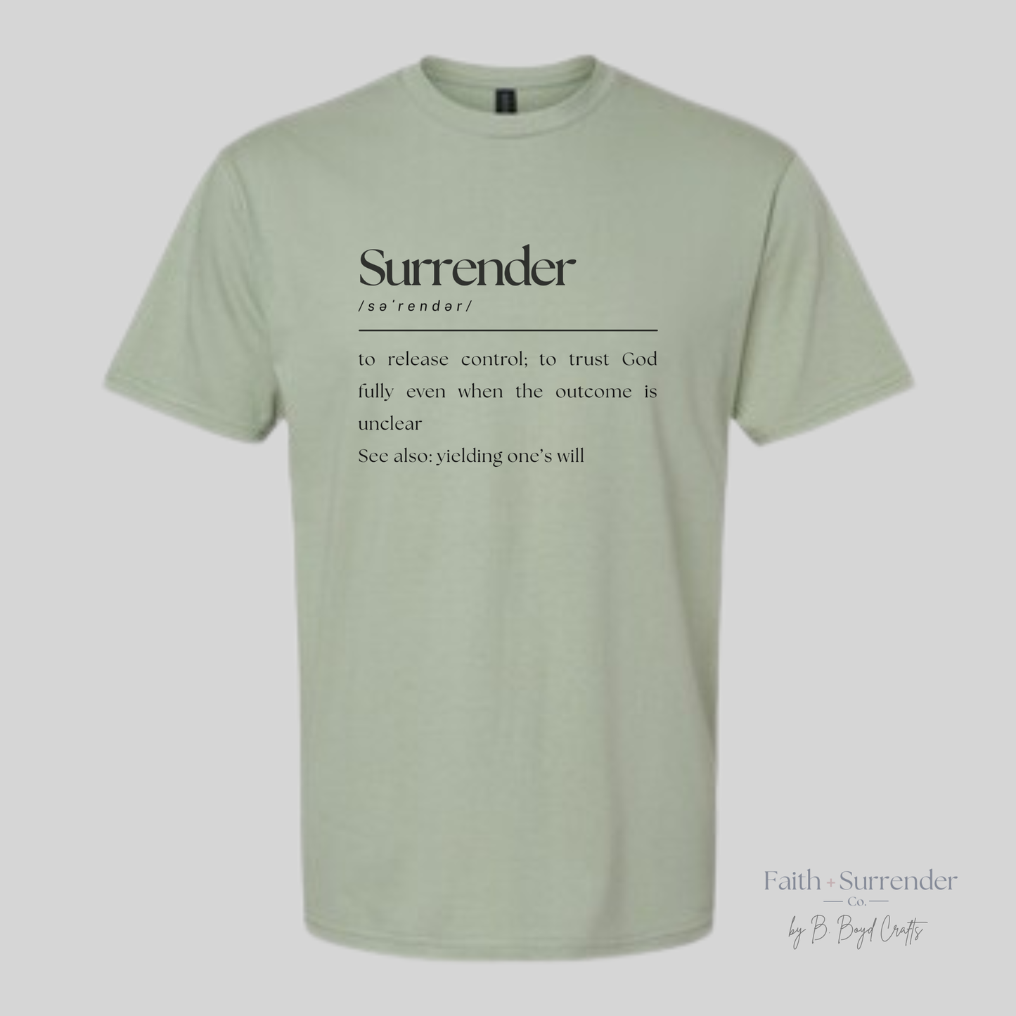 Surrender Definition Christian T-Shirt