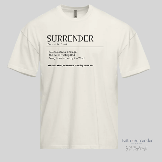 Surrender Definition Christian T-Shirt