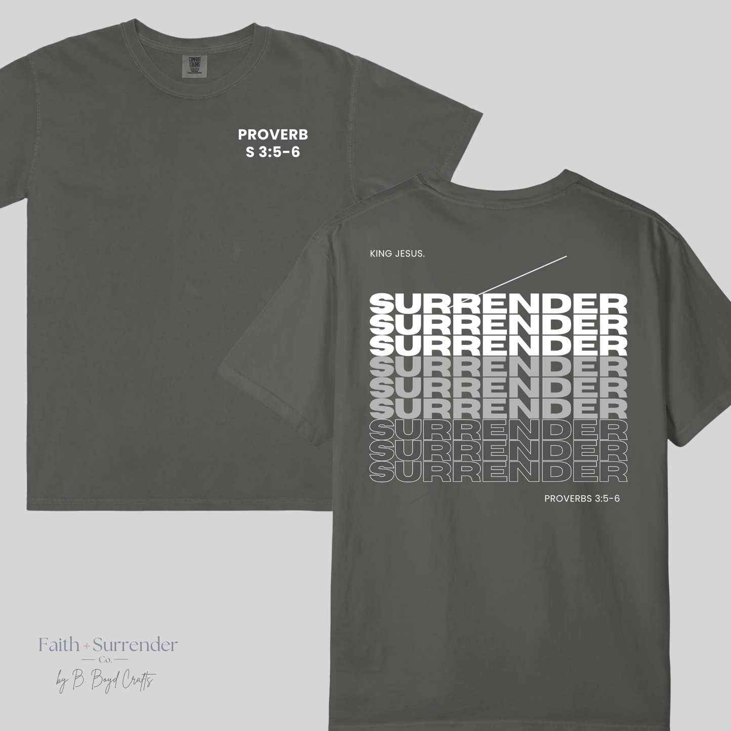Proverbs Surrender Christian T-Shirt