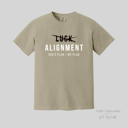 Not Luck Alignment Christian T-Shirt