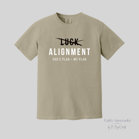 Not Luck Alignment Christian T-Shirt